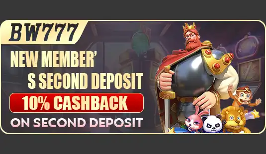 NEW PLAYER 2ND DEPOSIT 10 BONUS - W